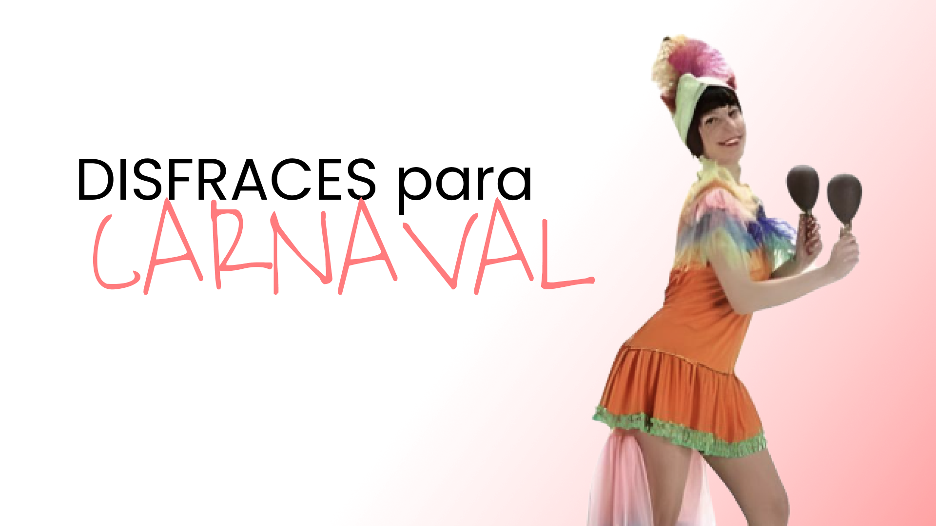 Disfraces para Carnaval